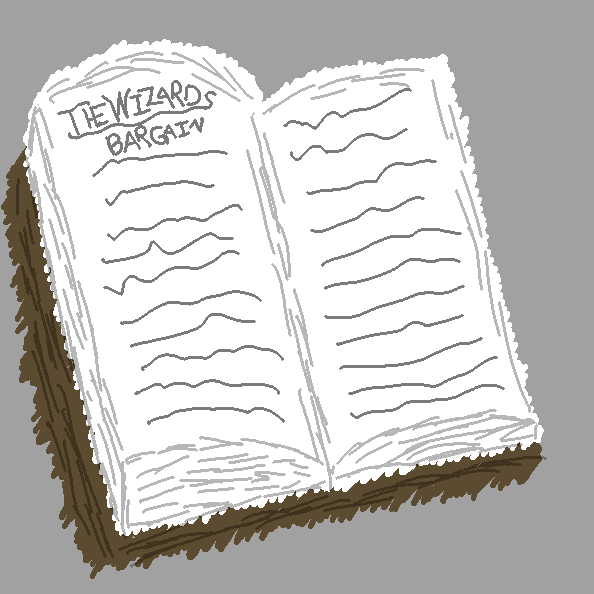A different, unmarred page of the book. At the top, in whimsical writing, it says The Wizard's Bargain.